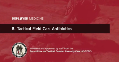 8. Tactical Field Car: Antibiotics