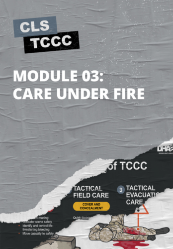Module 3: Care Under Fire