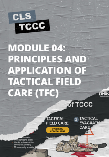 Module 4: Principles and Application of Tactical Field Care 