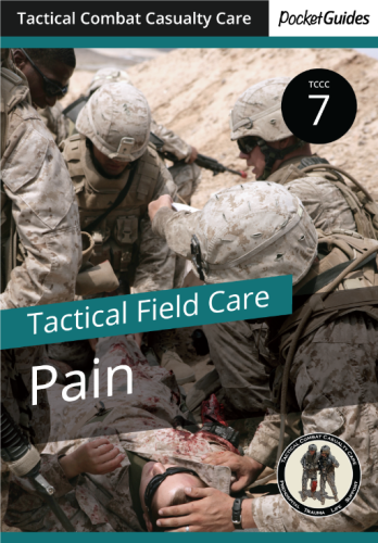 7. Tactical Field Care. Pain