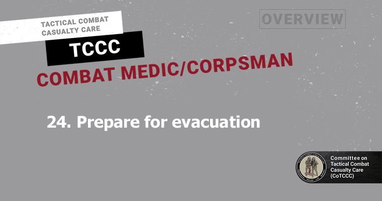 24. Casualty Preparation for Evacuation