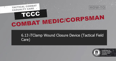 6.13 iTClamp Wound Closure Device (Tactical Field Care)