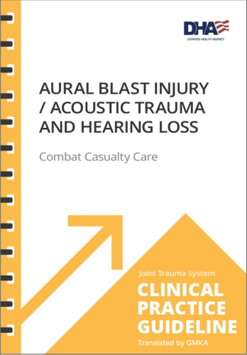 9. Aural Blast Injury/Acoustic Trauma and Hearing Loss