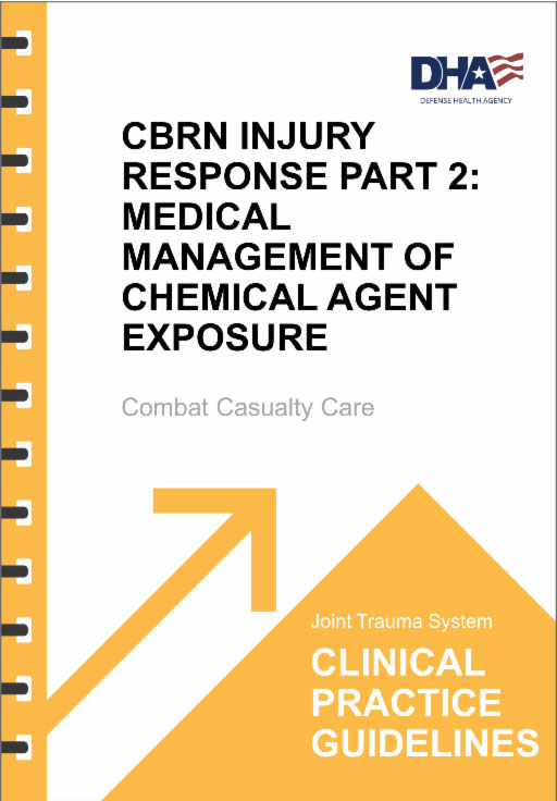 17. Chemical, Biological, Radiological and Nuclear (CBRN) Injury Response. Part 2: Medical Management of Chemical Agent Exposure
