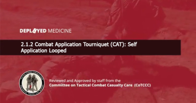 2.1.2 Combat Application Tourniquet (CAT): Self Application Looped