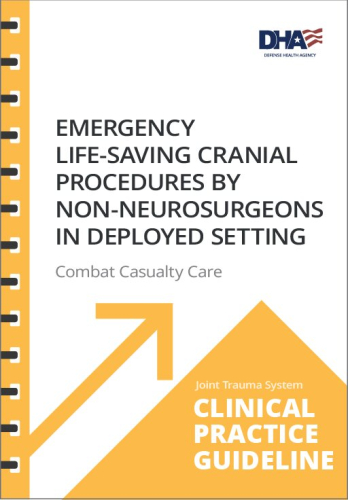 25. Emergency Life-Saving Cranial Procedures by Non-Neurosurgeons in Deployed Setting