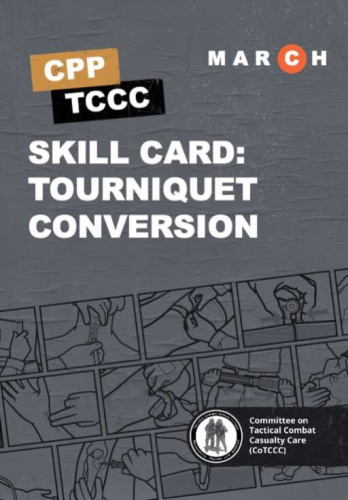 Skill Card 32: Tourniquet Conversion