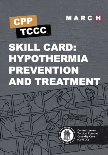 Skill Card 37: Hypothermia Prevention and Treatment