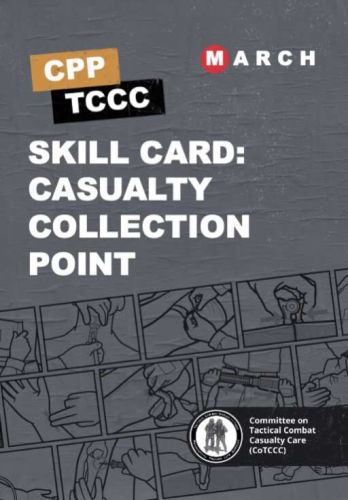 Skill Card 5: Tactical Field Care Casualty Collection Point