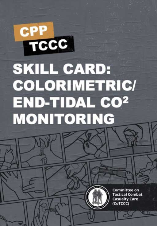 Skill Card 54: End-Tidal Carbon Dioxide (ETCO2) Monitoring - Colorimetric Detector Skill Card 54: End-Tidal Carbon Dioxide (ETCO2) Monitoring - Colorimetric Detector