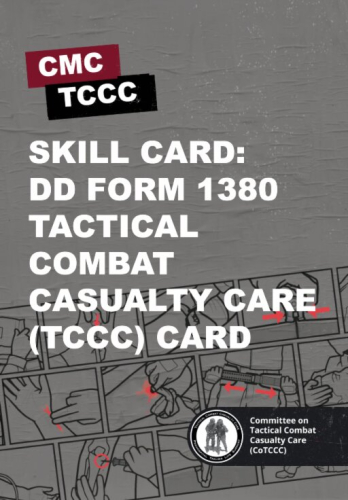 Skill Card 52: DD FORM 1380 Tactical Combat Casualty Care (TCCC) Card