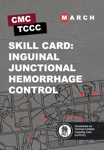 Skill Card 16: Inguinal Hemorrhage Control with Improvised Junctional Pressure Delivery Device (PDD) 