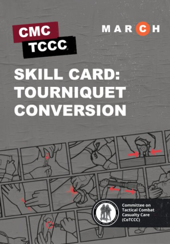 Skill Card 31: Tourniquet Conversion 