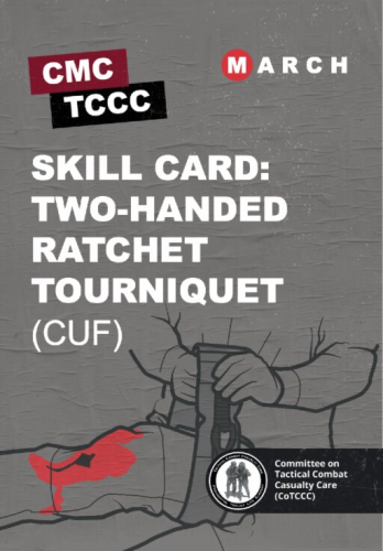 Skill Card 4: Two-Handed Ratchet Tourniquet (CUF)