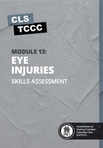 Skills Assessment: Module 13: Eye Injuries