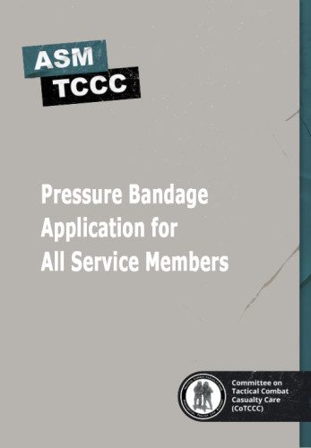 Pressure Bandage Application for All Service Members