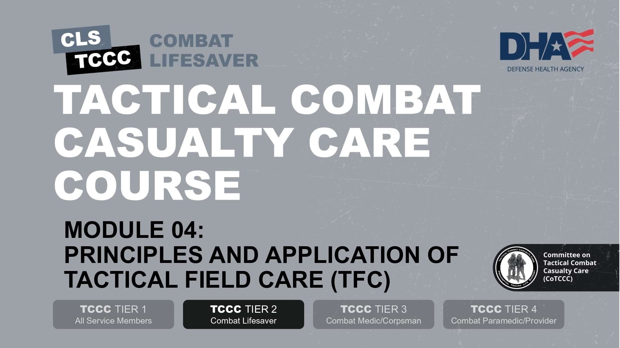 module-4-principles-and-application-of-tactical-field-care-slide-01