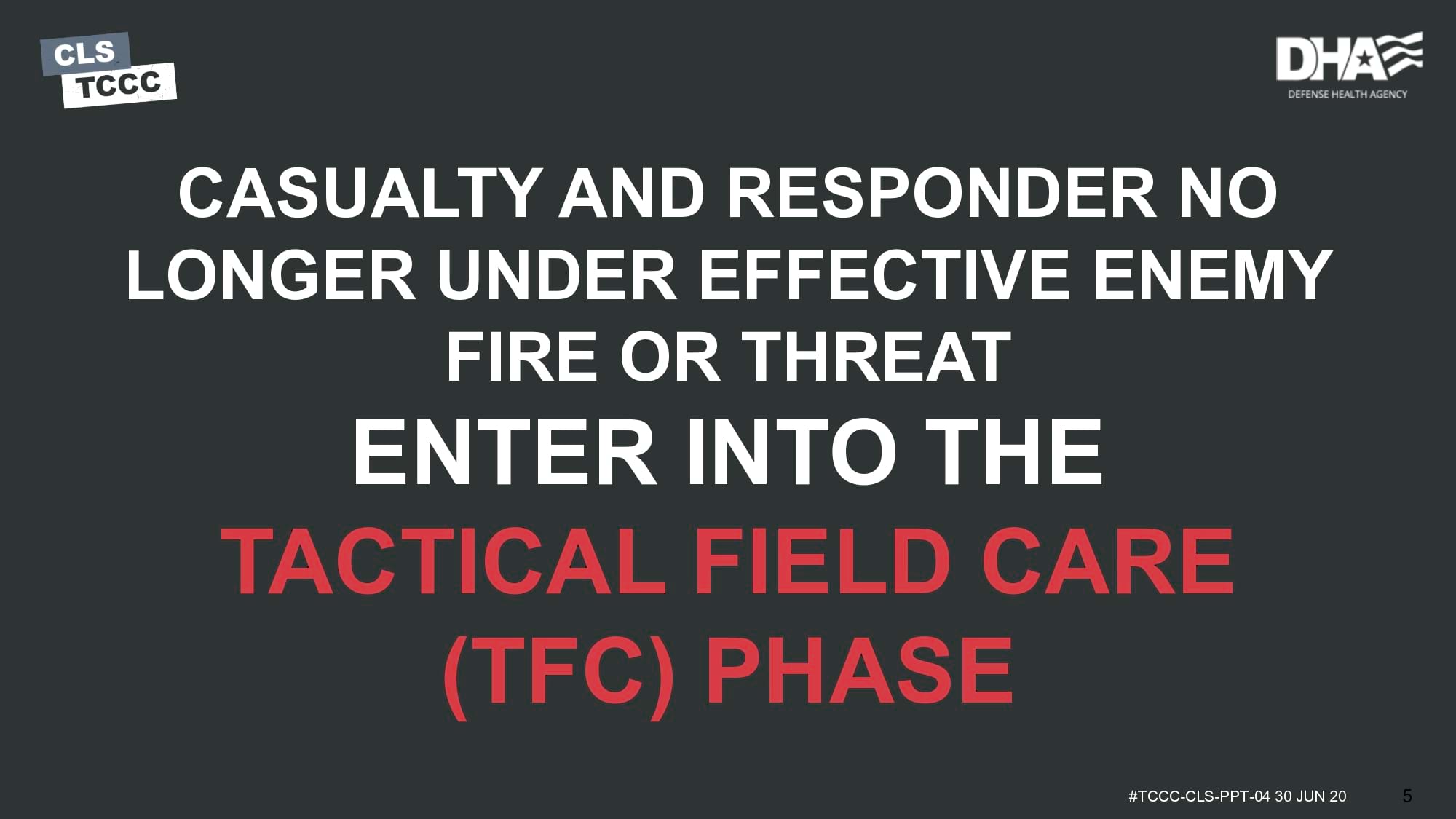 module-4-principles-and-application-of-tactical-field-care-slide-05